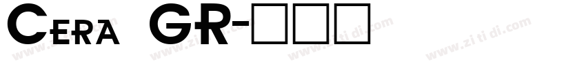 Cera GR字体转换